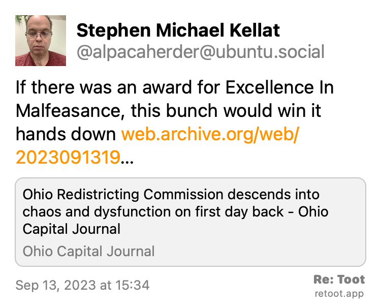 Post by Stephen Michael Kellat. "If there was an award for Excellence In Malfeasance, this bunch would win it hands down web.archive.org/web/2023091319…" Posted on Sep 13, 2023 at 15:34